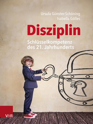 cover image of Disziplin – Schlüsselkompetenz des 21. Jahrhunderts